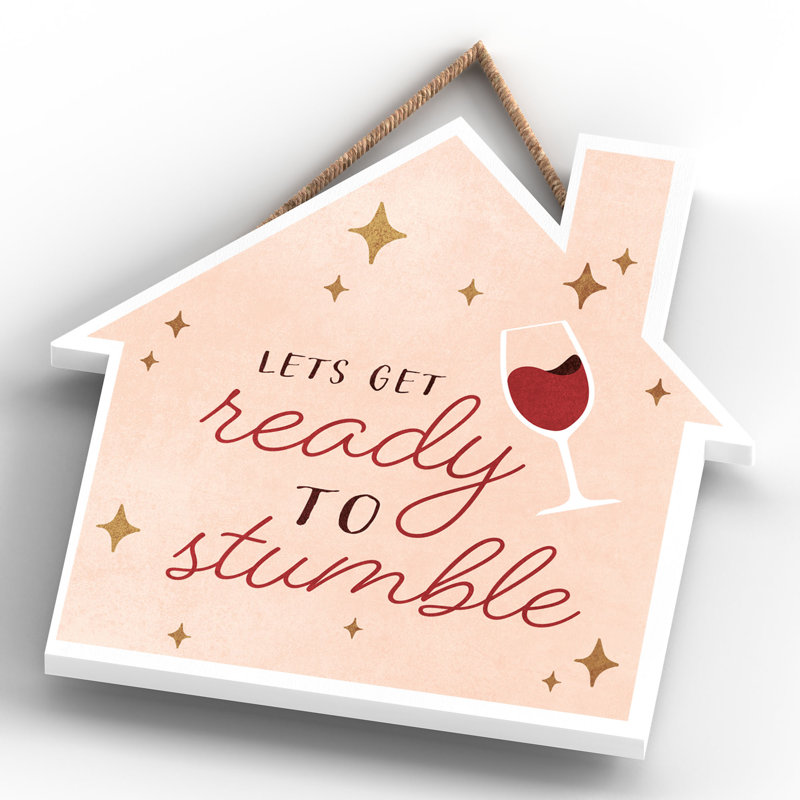 Xmas Lets Get Ready to Stumble Wooden House Plaque, 9.9cm H x 9.9cm W x 0.5cm D