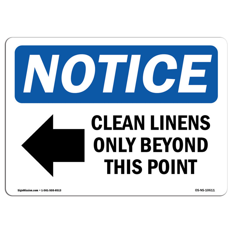 Clean Linens Only Beyond This Sign