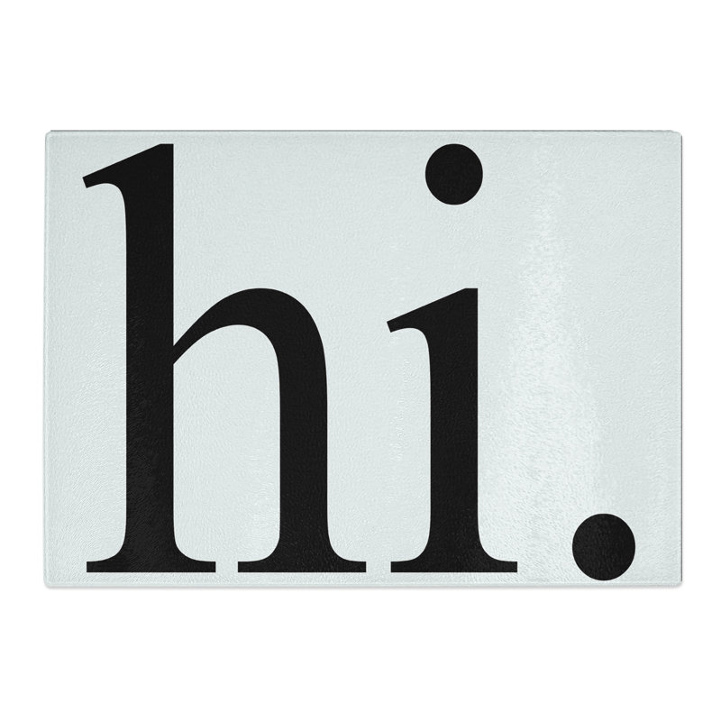 Hi Typography Chopping Board, 0.4cm H x 20cm W x 28.5cm L