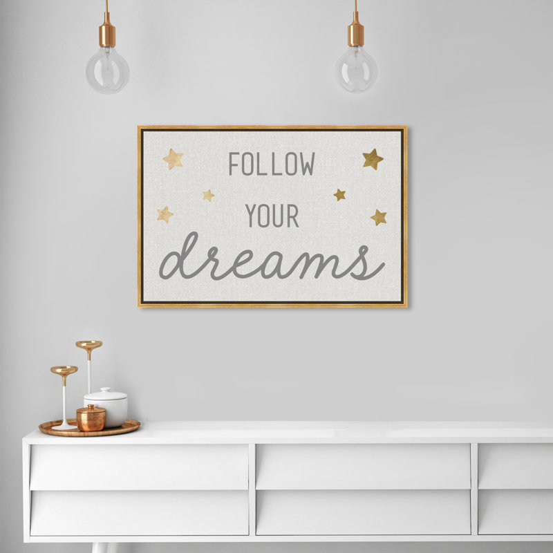 Follow Your Dreams - Art textuel sur toile, H 24 po x l 36 po, Cadre flottant doré