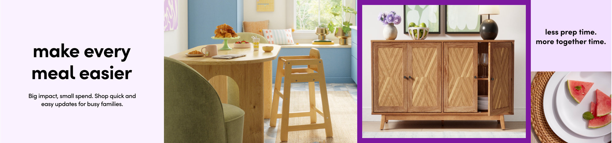 make every meal easier. Shop quick and easy updates for busy families