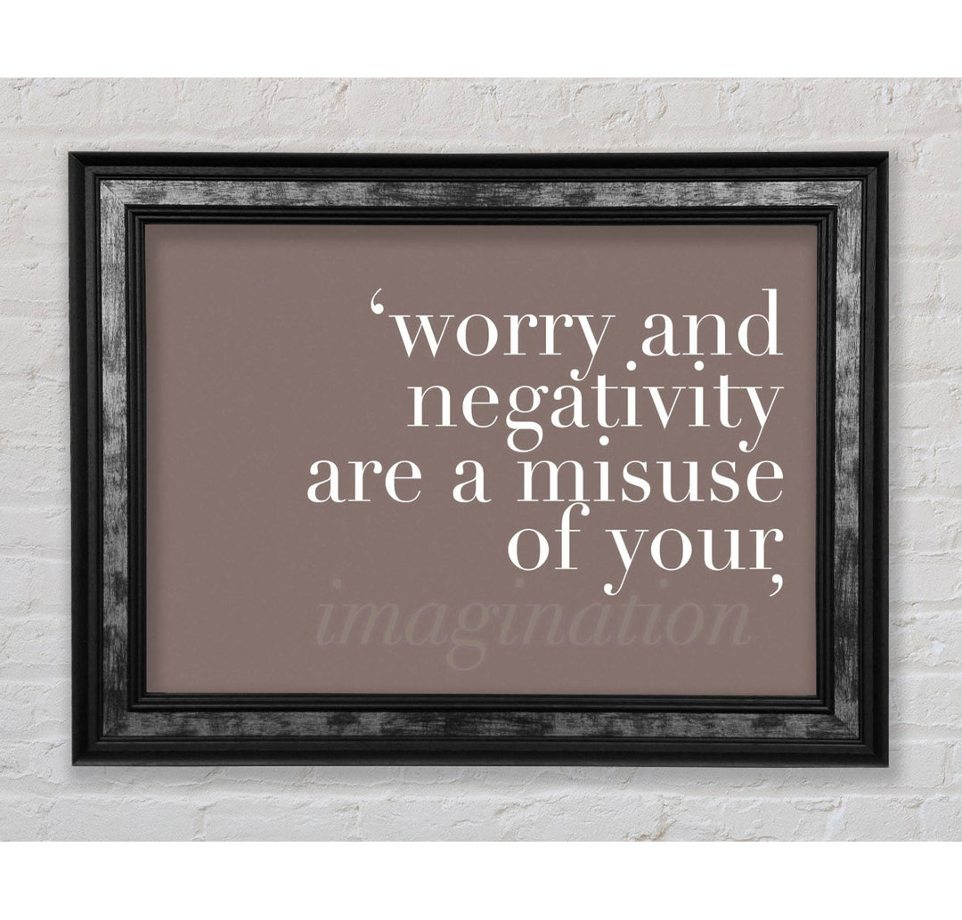 Dont Misuse Your Imagination Beige - Single Picture Frame Typography