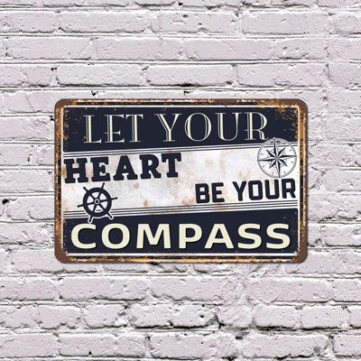 Let Your Heart Be Your Compass Vintage Style 10 Inch x 14 Inch Plastic Sign Go Where Love Points Durable Weatherproof Perfect for Bedrooms Nurseries Offices Fun Gift for Couples Graduates Friends