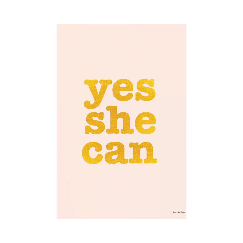 Yes She Can - Print on Canvas, Wrapped Canvas, 30.48cm H x 20.32cm W x 1.91cm D