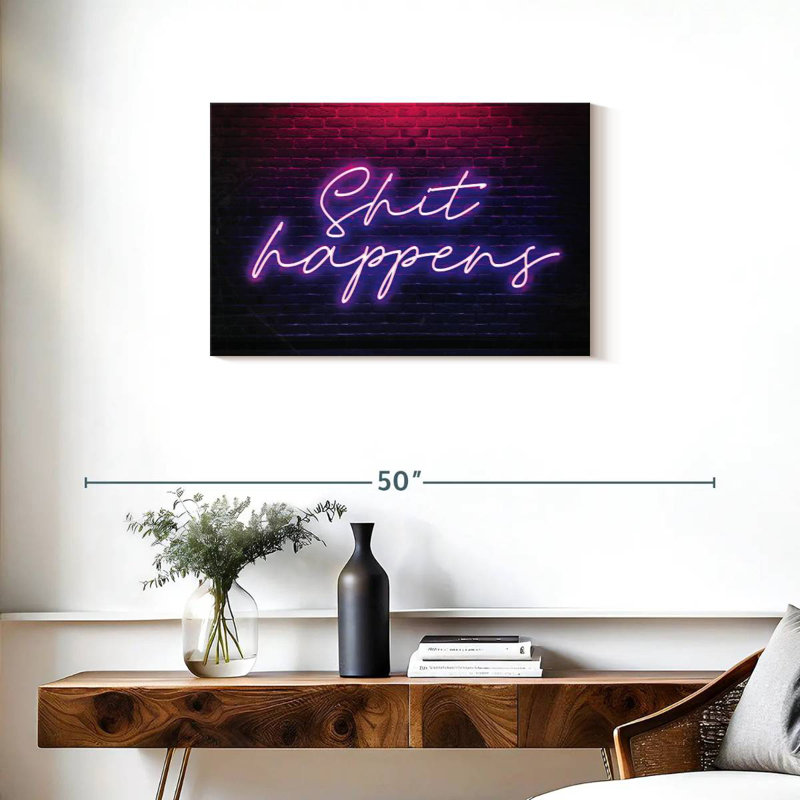 Shit Happens Neon, H 20 po x l 30 po