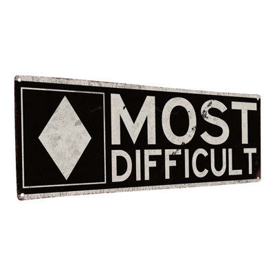 Most Difficult Slope Metal Sign