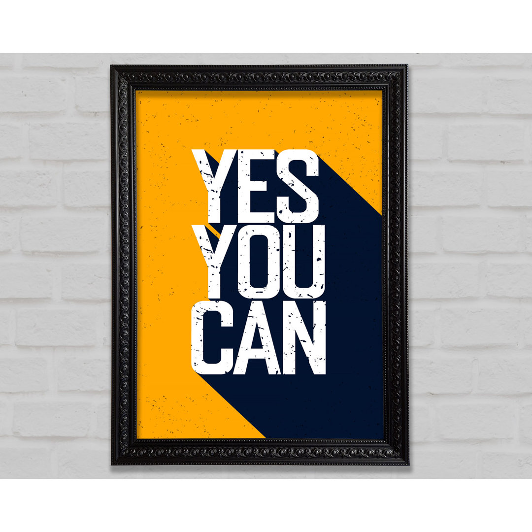 Yes You Can 1 - Einzelne Bilderrahmen Kunstdrucke