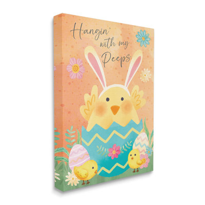 " Hangin' With My Peeps Easter Egg Chicks "