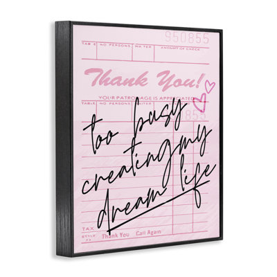 Too Busy Creating Dream Life Framed Giclee Art, design by Lil' Rue