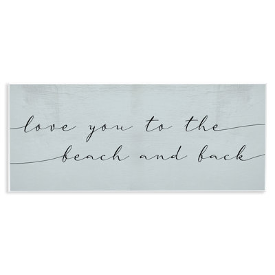 «Love You Beach And Back», phrase romantique - bleu