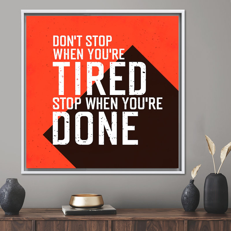 «Inspirational Don't Stop Quote», art sur toile, H 57 po x l 57 po, Cadre flottant blanc