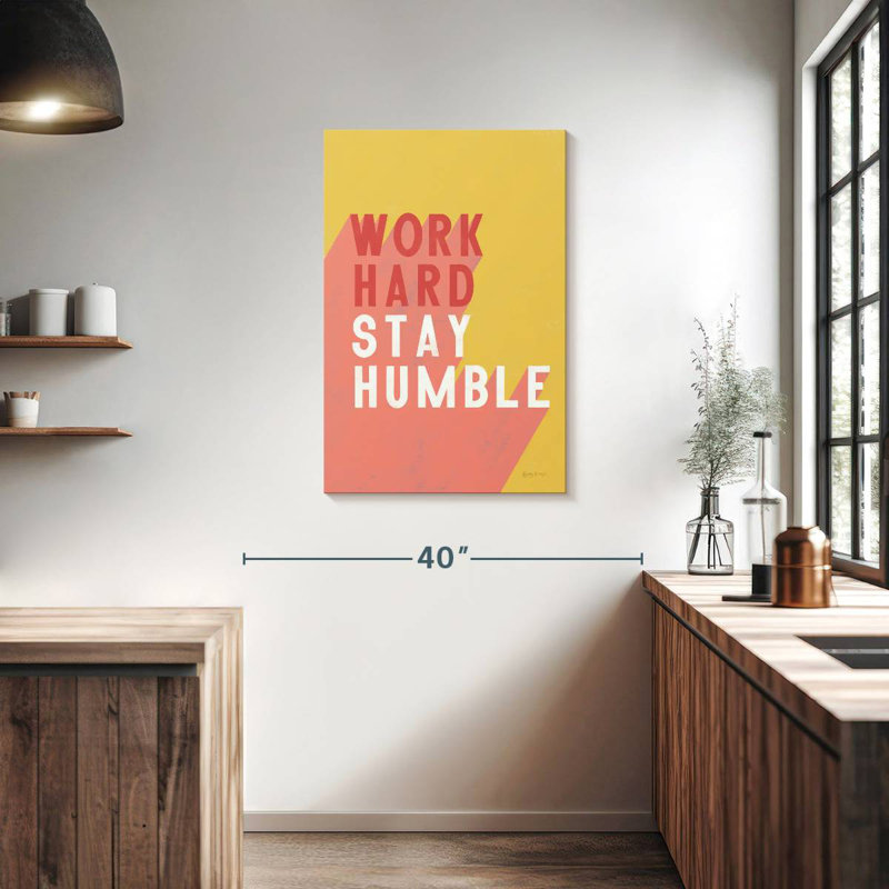 «Work Hard Stay Humble»