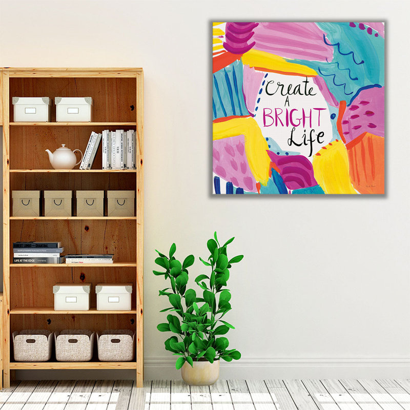 «Create a Bright Life», reproduction d'art sur toile, H 12 po x l 12 po
