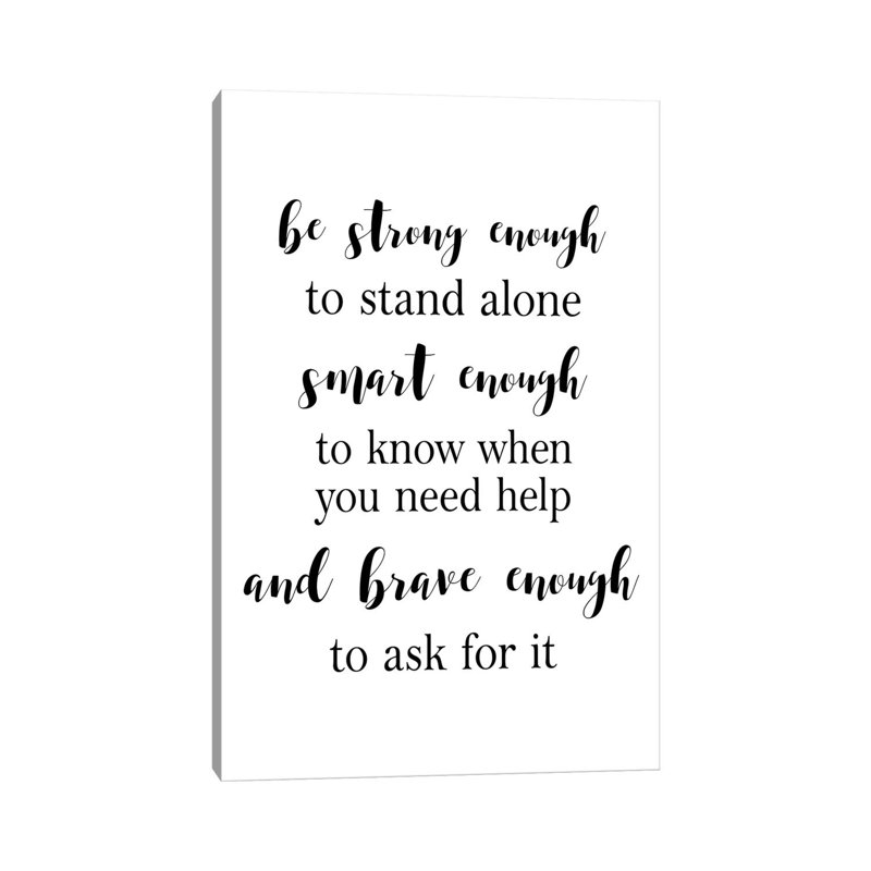 Be Strong Enough by Pixy Paper - Wrapped Canvas Print, 66.04 cm H x 45.72 cm W x 3.175 cm D