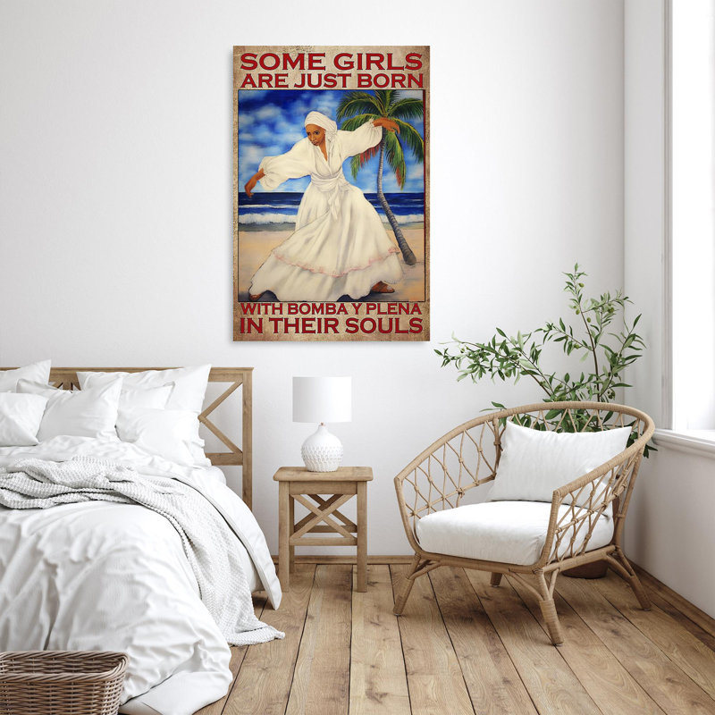 «Some Girls Are Just Born With Bomba Y Plena», impression sur toile, H 14 po x l 11 po x P 1,25 po