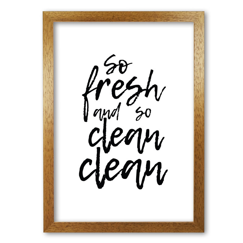 So Fresh And So Clean - Print, Honey Oak Frame, 30 cm H x 21 cm W x 5 cm D