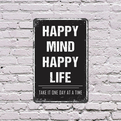 Happy Mind Happy Life 11 Inch x 17 Inch Plastic Sign