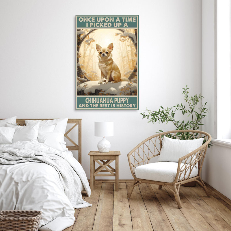 «I Picked Up A Chihuahua», reproduction sur toile, H 20 po x l 16 po x P 1,25 po
