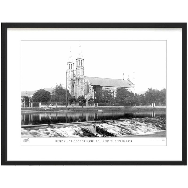 Kendal, St George's Church And The Weir 1891 by Francis Frith - Single Picture Frame Print, 40cm H x 50cm W x 2.3cm D