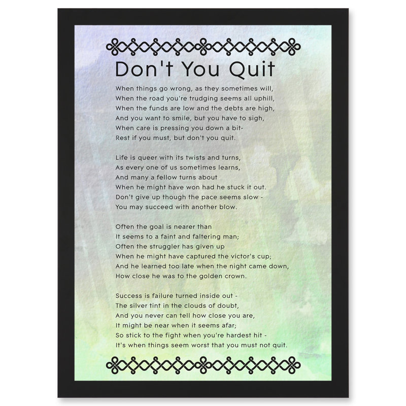 Don't You Quit Poem Motivation Typography Quote - Single Picture Frame Art Prints