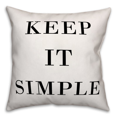  Keep It Simple Throw Pillow