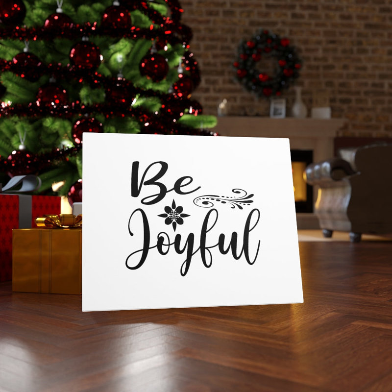 Be Joyful - Wrapped Canvas Print, 30cm H x 41cm W
