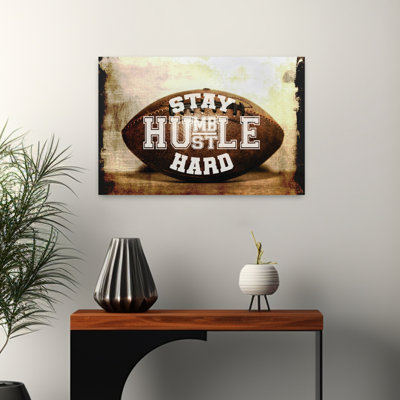 Stay Humble Hustle Hard Contemporary Art