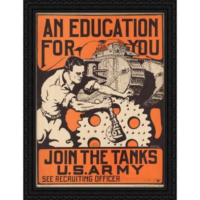 An education for you. Join the tanks U.S. Army (1918)