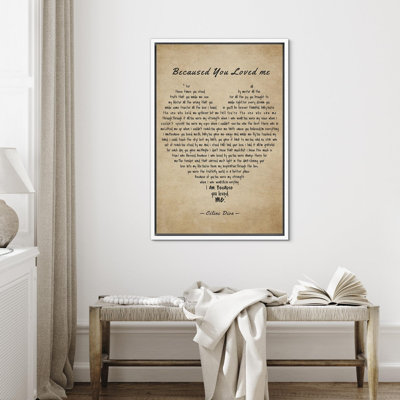" Because You Loved Me Vintage Parchment Style "