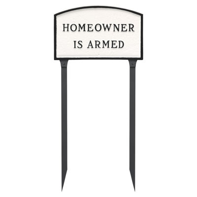 Homeowner Is Armed Statement Garden Sign