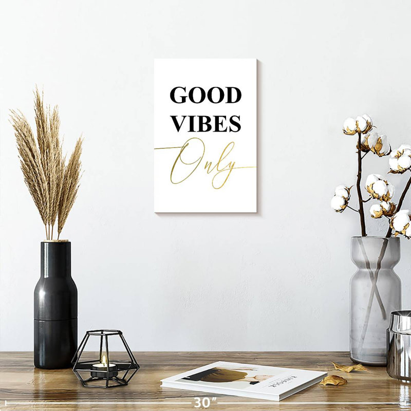 Tergel Share Good Vibes Only, 24" H x 16" W