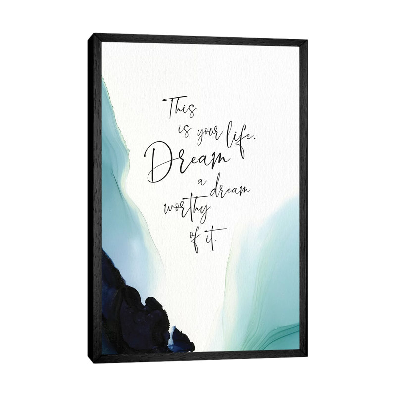 This Is Your Life by Stephanie Ryan - Print on Canvas, 66.04cm H x 45.72cm W x 3.81cm D, Black Floater Framed