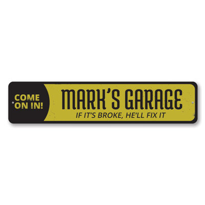 Garage Come On In Custom Aluminum Sign