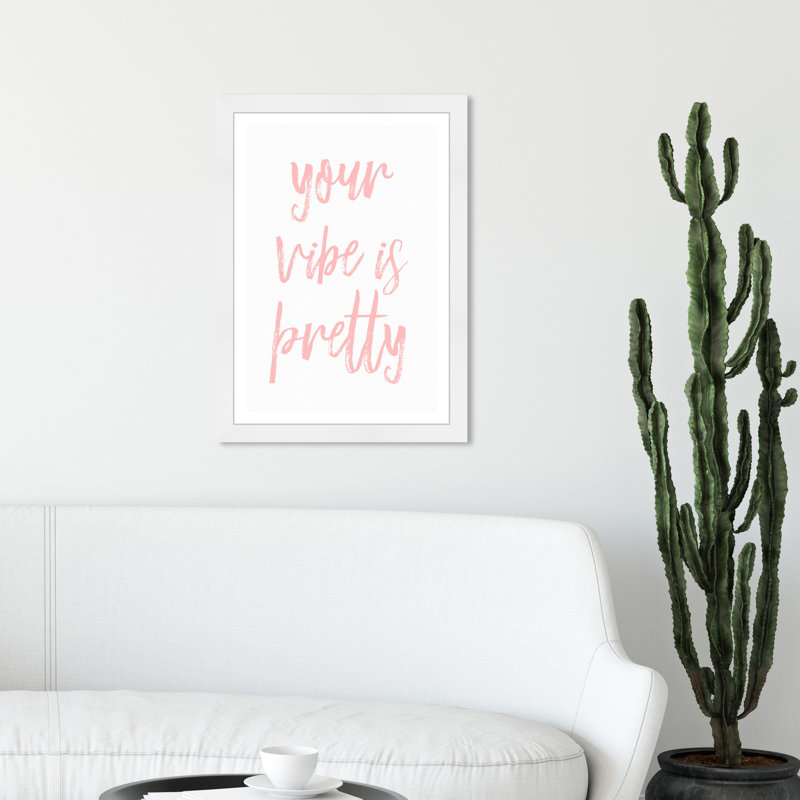 Pretty Vibes - Reproduction d'art textuel sur papier encadré
