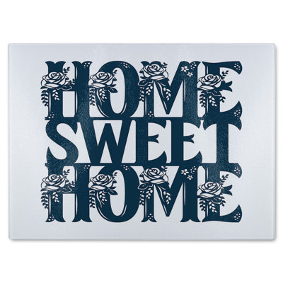 Home Sweet Home Type Glass Chopping Board