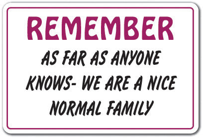 Remember as Far as Anyone Knows Decal