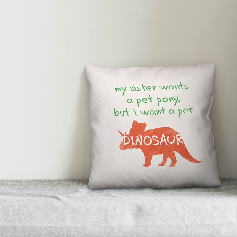  Housse et insert de coussin carré «I Want a Pet Dinosaur»