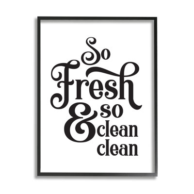 " So Fresh And Clean Phrase Laundry Room Humor " by Lettered And Lined