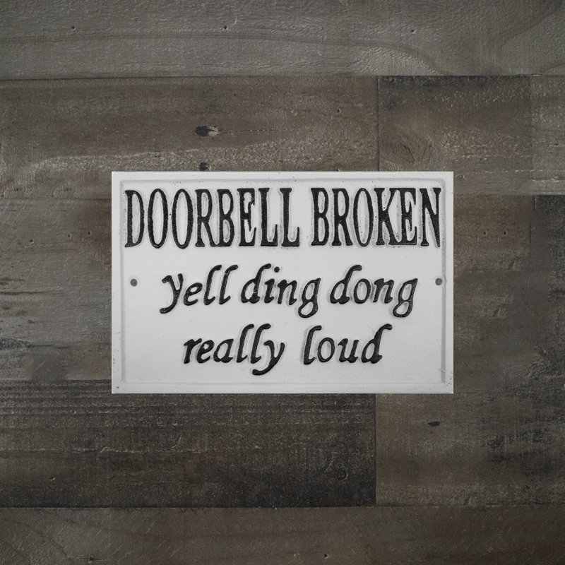 Funny Metal Broken Doorbell Yell Ding Dong Wall Sign Front Porch Door Home Decor