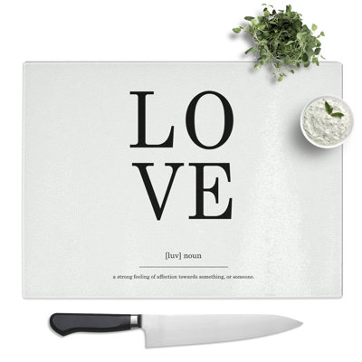 Definition of Love Typography Quote  Glass Chopping Board