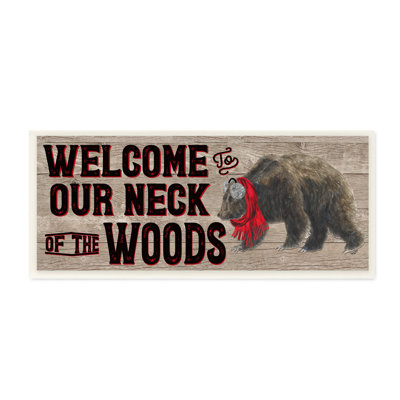 «Our Neck Of The Woods Bear Typographie Sign» par Tara Reed, reproduction d'art textuel sur toile