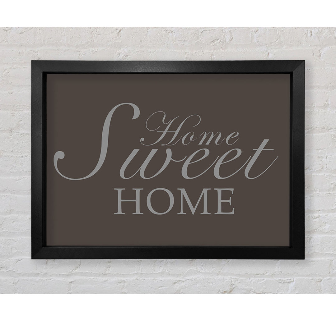 Home Sweet Home Chocolate - Einzelne Bilderrahmen Kunstdrucke