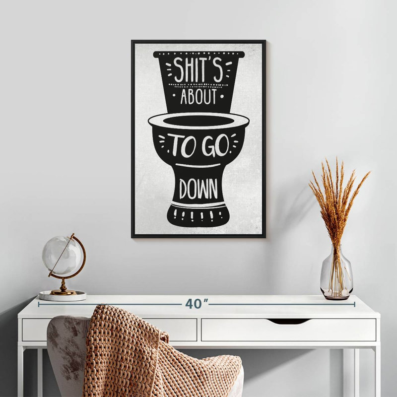 «Shit's About To Go Down I», Cadre flottant noir, 17 po x 25 po