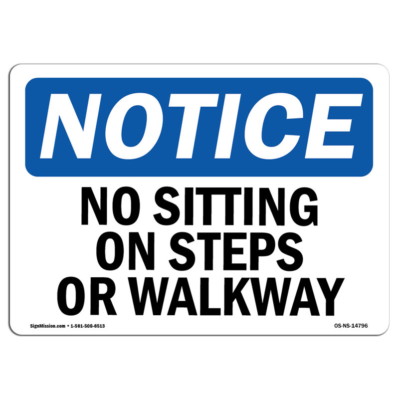 Panneau en plastique 14 po x 10 po No Sitting On Steps or Walkway
