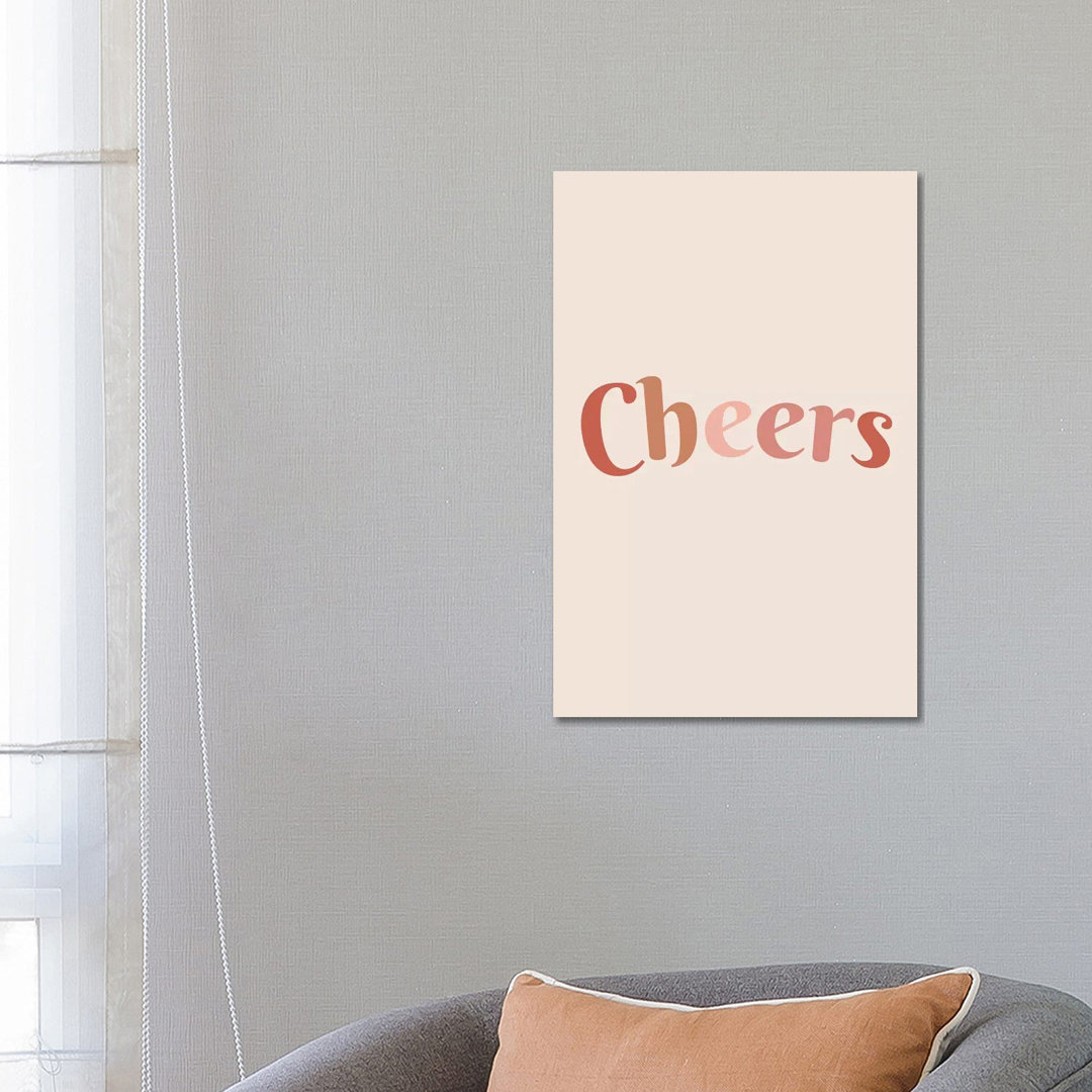 Cheers von The Native State - Galerie-umwickelte Leinwand Giclée auf Leinwand