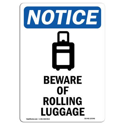Beware of Rolling Luggage Sign