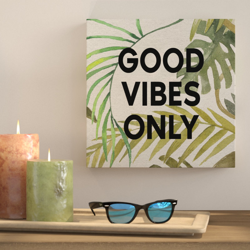 Good vibes only-impression d’art textuel sur toile, H 40 po x l 40 po x P 1,5 po