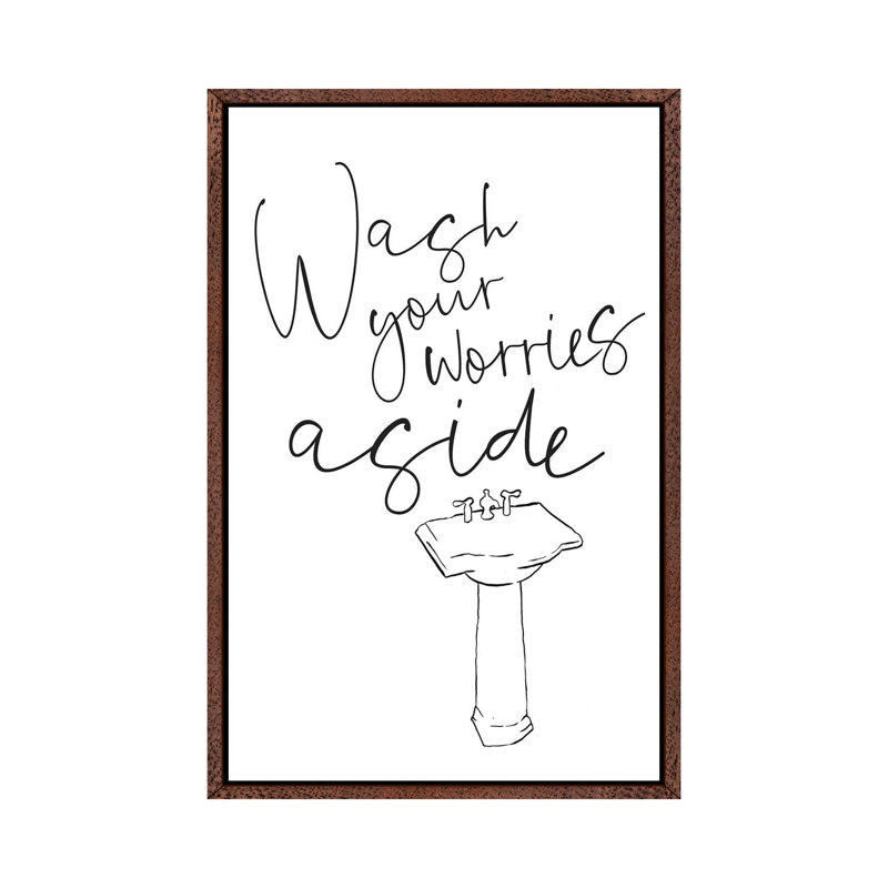 Wash Your Worries 1 Piece Wall Art on Canvas, 101.6cm H x 66.04cm W x 3.81cm D, Classic Brown Wood Framed
