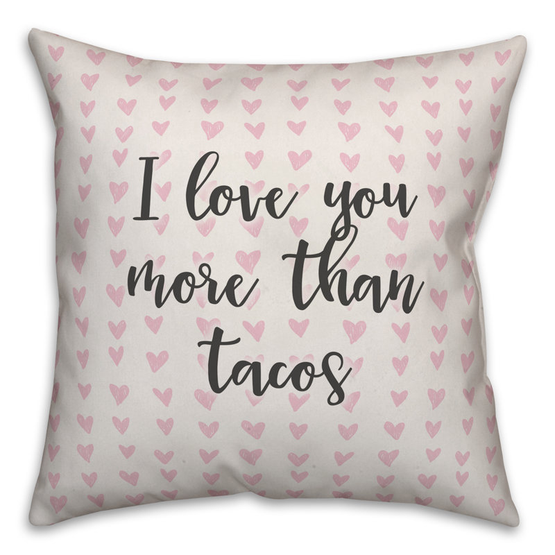  Coussin décoratif I Love You More Than Tacos in Hearts, Housse de coussin
