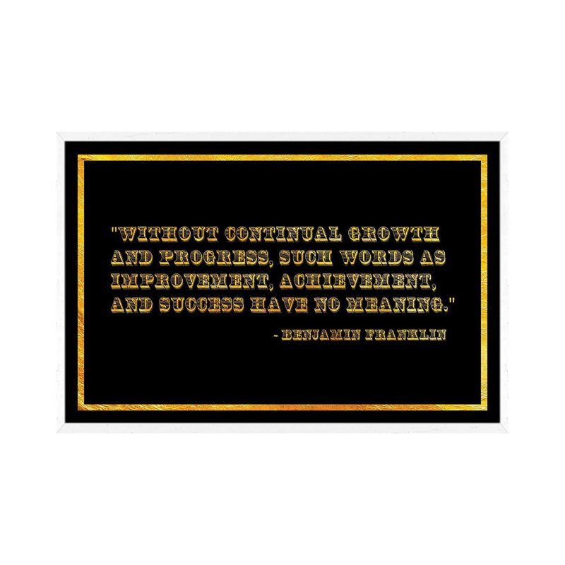 Ben Franklin Quote - Print on Canvas, White Framed, 66.04cm H x 101.6cm W x 3.81cm D